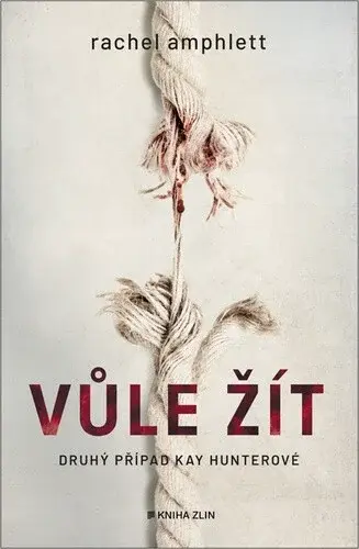 Vůle žít (poškozená) - Rachel Amphlett