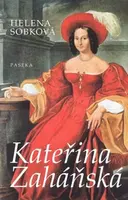 Kateřina Zaháňská (poškozená) - Helena Sobková