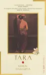 Tara - Koral Dasgupta