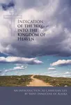 Indication of the Way into the Kingdom of Heaven - Innocent