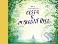 Cesta k Poslední řece - Teddy Keen - kniha z kategorie Pro děti
