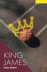 King James - Rajiv Joseph