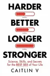 Harder, Better, Longer, Stronger - Caitlin V