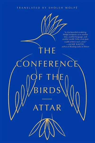 The Conference of the Birds - Attar