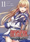 Berserk of Gluttony (Manga) Vol. 11 - Isshiki Ichika