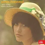 Petra Černocká – Jsou krásy, které neumřou...