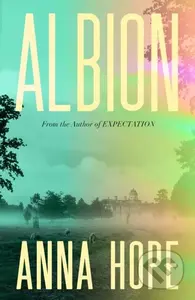 Albion - Anna Hope