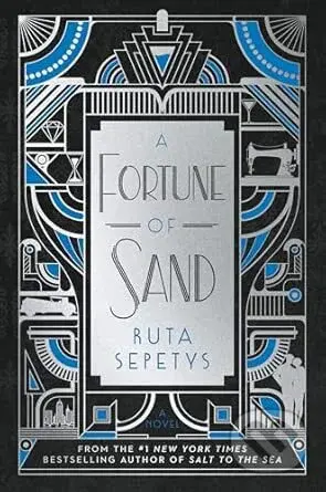 A Fortune of Sand: A Novel - Ruta Sepetys - kniha z kategorie Thrillery