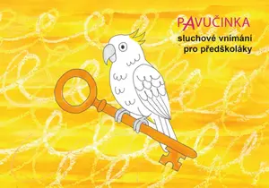 Pavučinka Sluchové vnímání pro předškoláky - Olga Zelinková