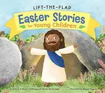 Lift-the-Flap Easter Stories for Young Children - DeYoung, Andrew J., Krueger, Naomi Joy, Higgins, Megan