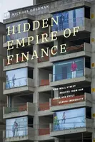 Hidden Empire of Finance - Michael Goldman