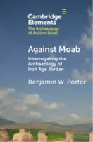 Against Moab - Benjamin W.  Porter