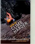 How to Climb Harder - Mark Reeves