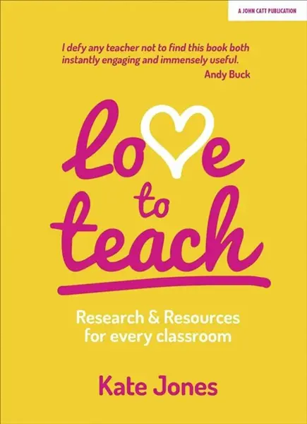 Love to Teach - Kate Jones