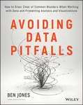 Avoiding Data Pitfalls - Ben Jones