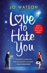 Love to Hate You - Jo Watson