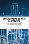 Understanding EU-NATO Cooperation - Nele Marianne  Ewers-Peters