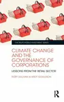 Climate Change and the Governance of Corporations - Andy Gouldson, Rory Sullivan