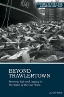 Beyond Trawlertown - Jo Byrne