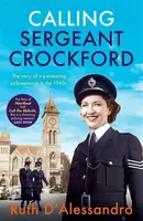 Calling Sergeant Crockford - Ruth D'Alessandro