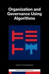 Organization and Governance Using Algorithms - Ioannis  Avramopoulos