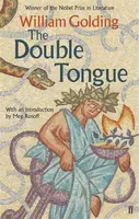 The Double Tongue - William Golding