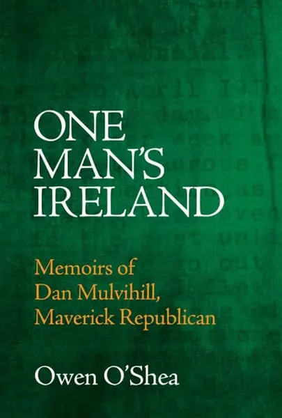 One Man's Ireland - Owen O'Shea