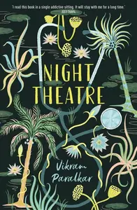 Night Theatre - Vikram Paralkar