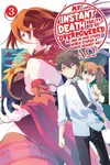 My Instant Death Ability Is So Overpowered, No One in This Other World Stands a Chance Against Me! â€”AOâ€”, Vol. 3 (manga) - Tess Nanavati, Chisato N
