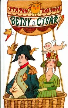 Betsy a císař (poškozená) - Staton Rabinová