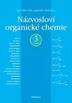 Názvosloví organické chemie - Jaroslav Fikr, Jaroslav Kahovec