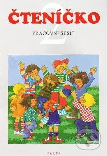 Čteníčko 2 pracovní sešit pro 2. ročník - Libuše Kubová Dana, Dvořáková