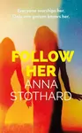 Follow Her - Anna Stothardová