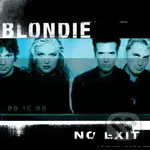 Blondie:  No Exit - Blondie, Blondie