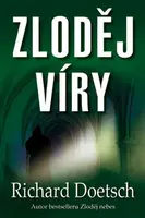 Zloděj víry (poškozená) - Richard Doetsch