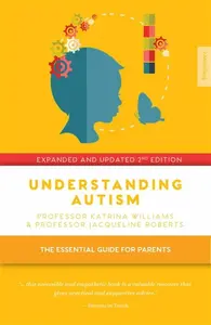 Understanding Autism - Jacqueline Roberts, Katrina Williams