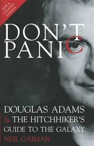 Don't Panic - Neil Gaiman