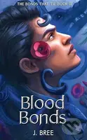 Tragic Bonds: 3 - J Bree - kniha z kategorie Fantasy