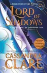Lord of Shadows (Collector's Edition) - Cassandra Clare