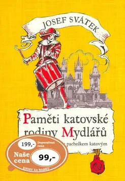 Paměti katovské rodiny Mydlářů 1 (poškozená) - Josef Svátek