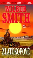 Zlatokopové - Wilbur Smith