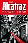 Alcatraz Escape Book, The - Charles Phillips, Melanie Frances