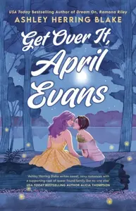 Get Over It, April Evans - Ashley Herring Blake
