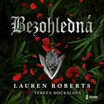 Bezohledná - Lauren Roberts - audiokniha