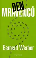 Den mravenců (poškozená) - Bernard Werber