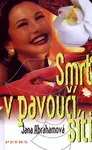 Smrt v pavoučí síti (poškozená) - Jana Abrahamová
