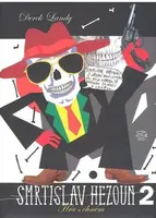 Smrtislav Hezoun II - Hra s ohněm (poškozená) - Derek Landy