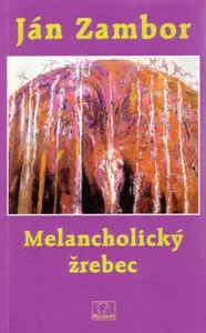 Melancholický žrebec (poškozená) - Ján Zambor