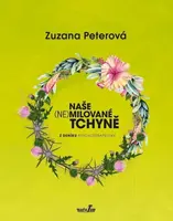 Naše (ne)milované tchyně - Zuzana Peterová