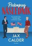 Překvapivý následník (poškozená) - Jax Calder